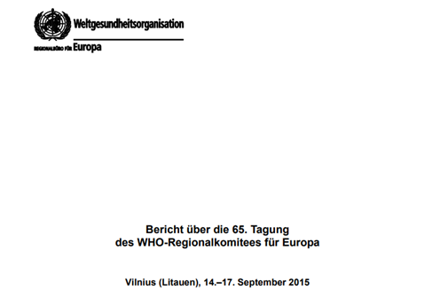 Bericht über die 65. Tagung des WHO-Regionalkomitees für Europa