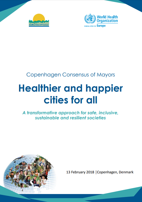 Copenhagen Consensus of Mayors. Healthier and happier cities for all