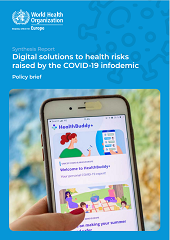 Digital solutions to health risks raised by the COVID-19 infodemic. Synthesis Report