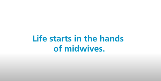 Life starts in the hands of midwives