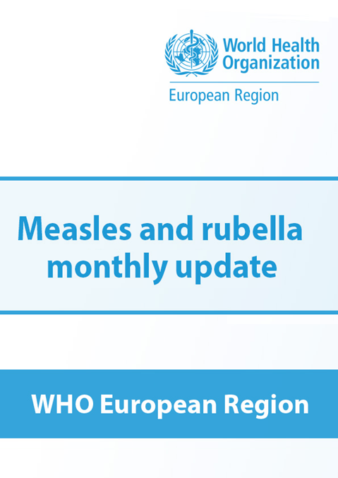 Measles and rubella monthly update - WHO European Region - August 2024