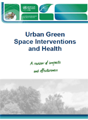 Urban green space interventions and health: A review of impacts and effectiveness. Full report