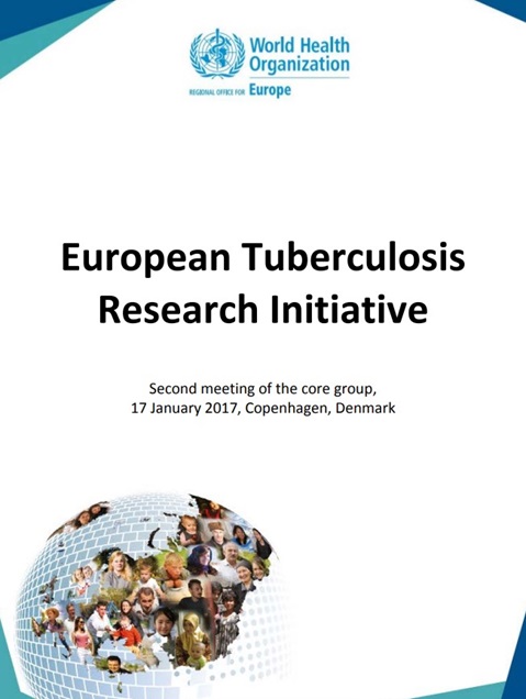 European Tuberculosis Research Initiative - Second meeting of the core group, 17 January 2017, Copenhagen, Denmark