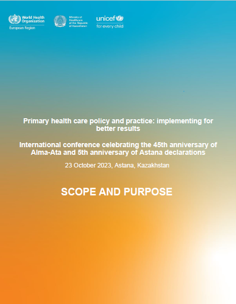 International conference celebrating the 45th anniversary of Alma-Ata and 5th anniversary of Astana declarations - Scope and purpose