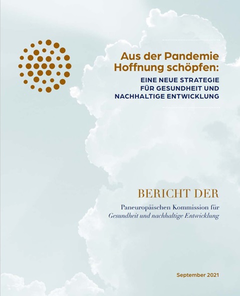 Aus der Pandemie Hoffnung schöpfen: eine neue Strategie für Gesundheit und nachhaltige Entwicklung