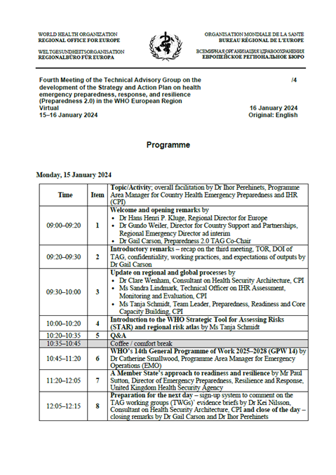 Technical Advisory Group on the development of the Strategy and Action Plan on health emergency preparedness, response, and resilience (Preparedness 2.0) in the WHO European Region - Fourth Meeting - Programme